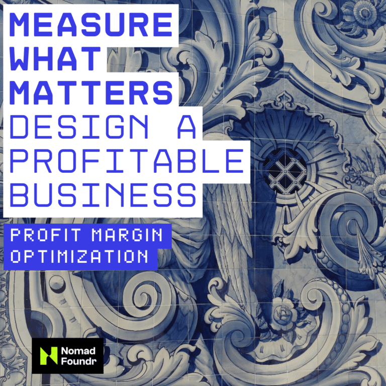 Measure What Matters: Making Business Profitable