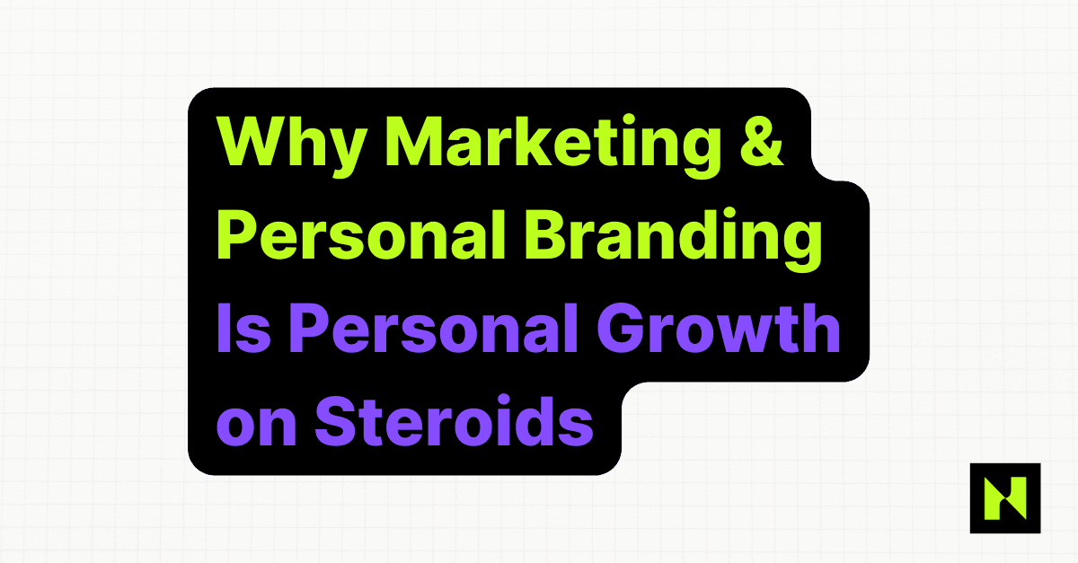 Personal Branding Is Personal Growth