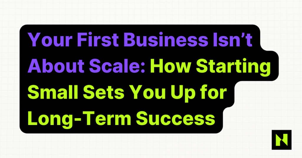 Your First Business
