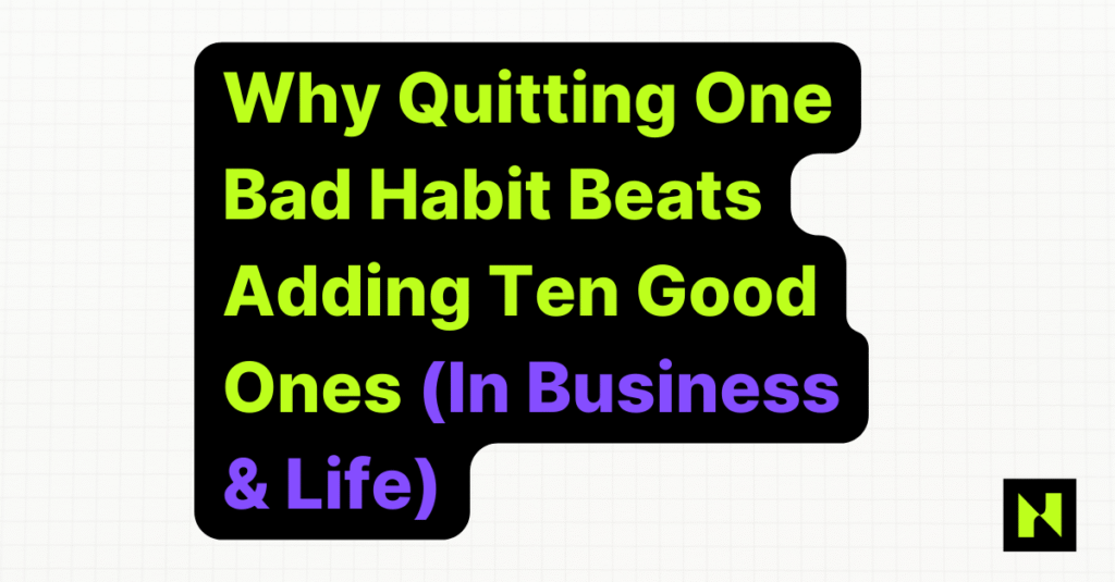 Quitting One Bad Habit