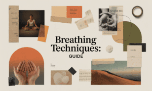 Breathing Techniques: Guide