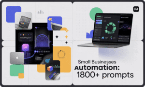 Small Businesses Automation: 1800+ Prompts