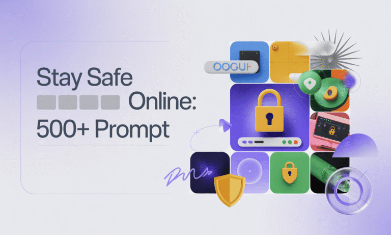 Stay Safe Online: 500+ Prompt