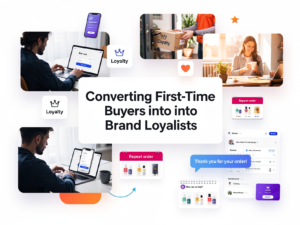 Converting First-Time Buyers into Brand Loyalists